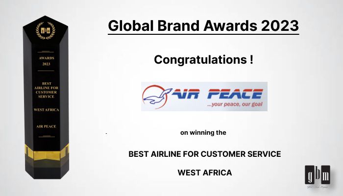  Air Peace was conferred the “Best Airline for Customer Service, West Africa” for 2023 at the prestigious Global Brand Awards.